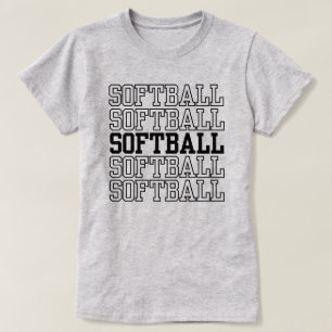 Girls and Women Softball Softball Quote T-Shirt