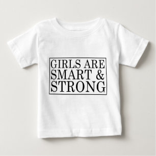 Girls are Smart and Strong Toddler Shirt