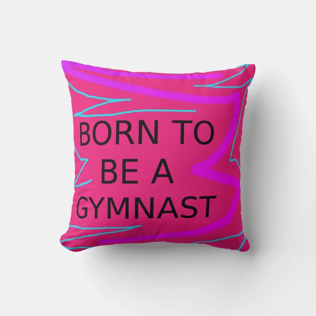 Girls BORN TO BE A GYMNAST Throw Pillow w/ Name (Front)