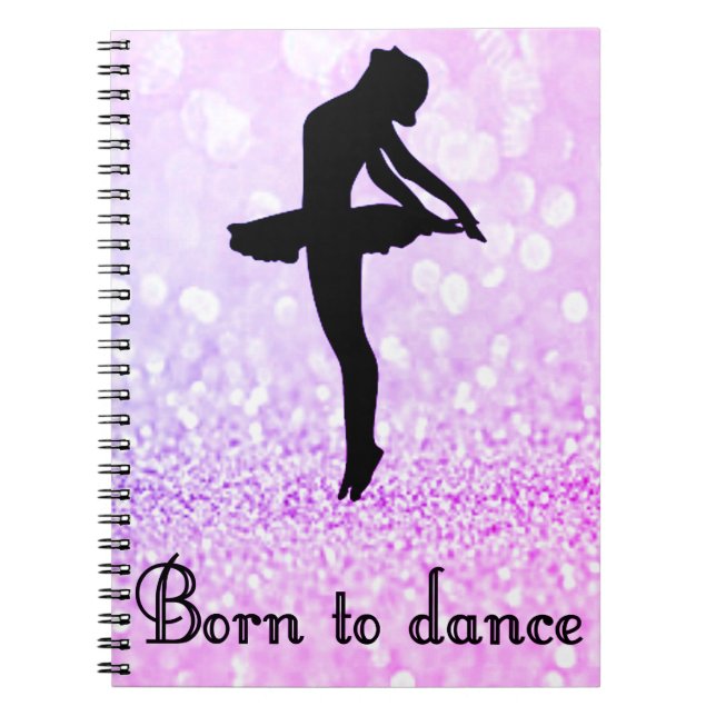 Girls Born to Dance Sparkle Spiral Photo Notebook (Front)