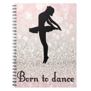 Girls Born to Dance Sparkle Spiral Photo Notebook