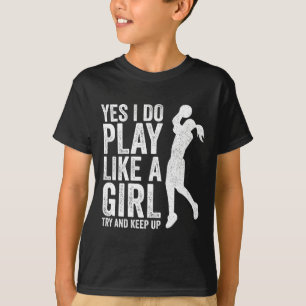 Girls Bysketbyll Player Clothes Quotes Gift Play L T-Shirt