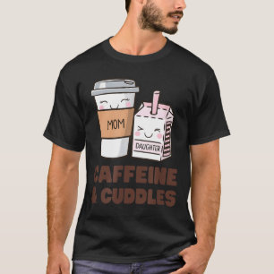 Girls Caffeine &amp; Cuddles Twinning Coffee Juice T-Shirt