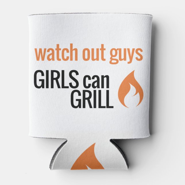 Girls Can Grill Can Cooler (Front)