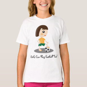 Girls Can Play Football Too T-Shirt