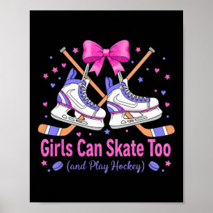 Girls Can Skate Too Hockey Shirt Cute Pink Bow Ice Poster