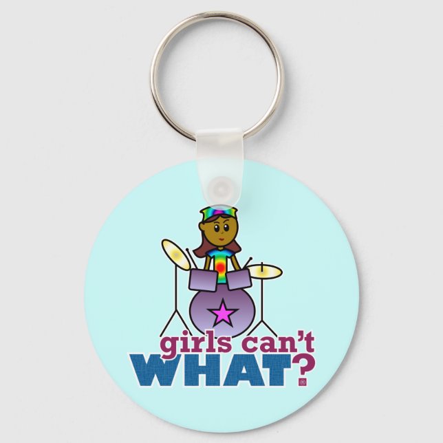 Girls Can't WHAT? Girl Playing Drums Key Ring (Front)