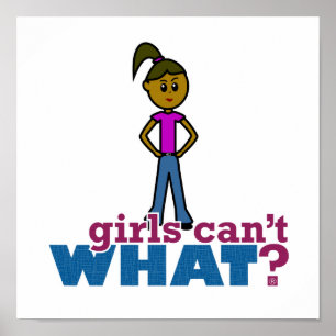 Girls Can't WHAT? Girls Poster