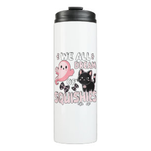 Girls Cat Pink Halloween Squishy We All Dream Of S Thermal Tumbler
