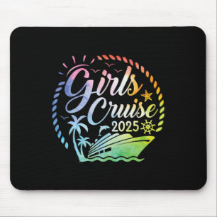 Girls Cruise 2025 Girls Cruise Vacation Trip Match Mouse Pad