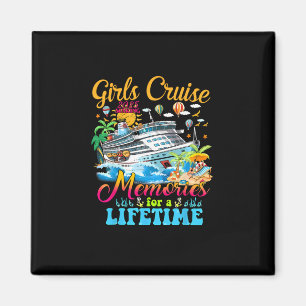 Girls Cruise 2025 Making Memories For A Lifetime C Magnet