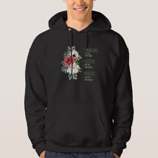 Girls Cute Positivity Quote Inspirational Watercol Hoodie (Front)