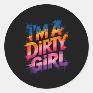 Girls dirty girl mud run muddy queen mudder classic round sticker