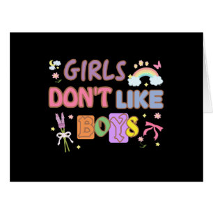 Girls Don't Like Boys