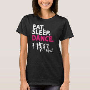 Girl's Eat Sleep Dance Repea  Pink Dancers  Idea T-Shirt
