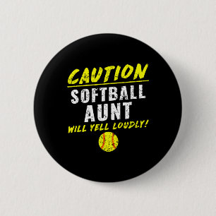 Girls Fastpitch Softll Aunt Funny  6 Cm Round Badge