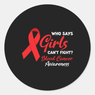 Girls Fight Blood Cancer Awareness Blood Cancer  Classic Round Sticker