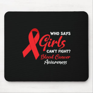 Girls fight Blood Cancer Awareness Blood Cancer Mouse Pad