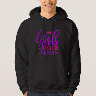 Girls Fish Too Hoodie