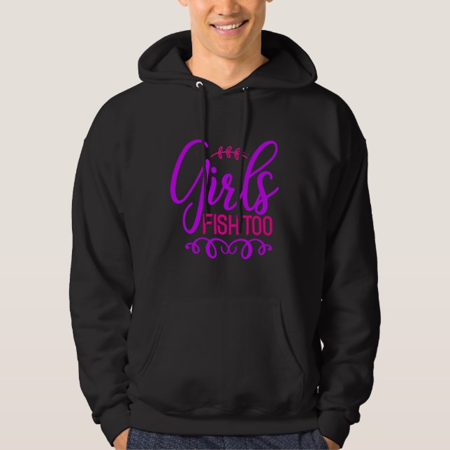 Girls Fish Too Hoodie (Front)