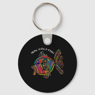 Girls Fishing Clothes Real Girls Fish Key Ring