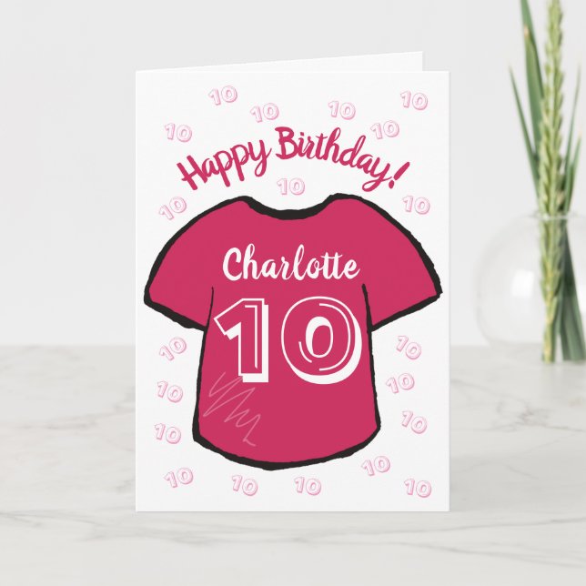 Girl's football/ soccer shirt 10th birthday  card (Front)