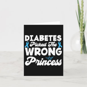 Girls Fun Diabetes Picked The Wrong Princess T1d A Card