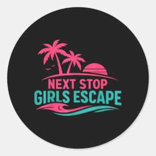 Girls Getaway Beach Vacation Cruise Island Travel Classic Round Sticker