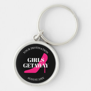 Girls Getaway vacation travel destination stiletto Key Ring