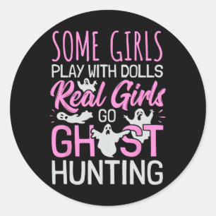 Girls Ghost Hunting Women Female Paranormal Invest Classic Round Sticker