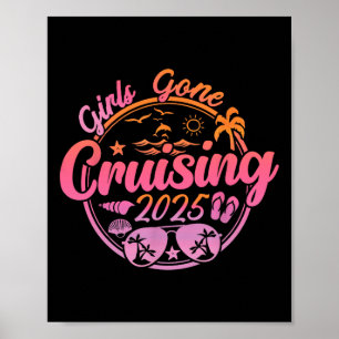 Girls Gone Cruising 2025 Cruise Vacation Summer Ma Poster