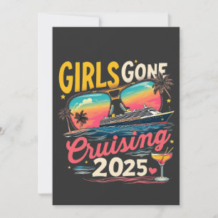 Girls Gone Cruising 2025 Travel Girls Trip Invitation