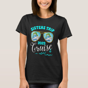 Girls Gone Cruising 2025 Trip Birthday Sisters Cru T-Shirt