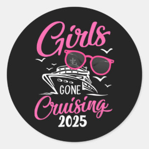 Girls Gone Cruising 2025 Vacation Party Cruise Classic Round Sticker