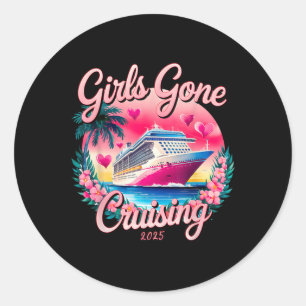 Girls Gone Cruising 2025 Women Cruise Vacation 1 Classic Round Sticker