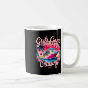 Girls Gone Cruising 2025 Women Cruise Vacation 1 Coffee Mug