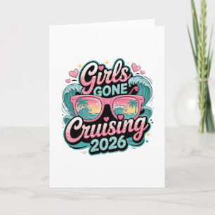 Girls Gone Cruising 2026 Cruise Sungles Vacation Card
