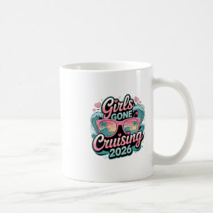 Girls Gone Cruising 2026 Cruise Sungles Vacation Coffee Mug