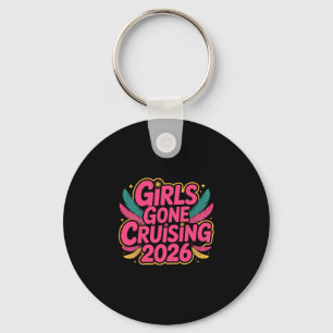 Girls Gone Cruising 2026 Cruise Vacation Trip 9 Key Ring