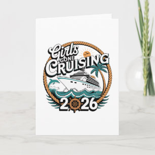 Girls Gone Cruising 2026 Cruise Vacation Trip Card