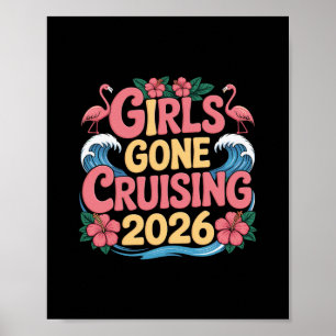 Girls Gone Cruising 2026 Cruise Vacation Trip Flam Poster