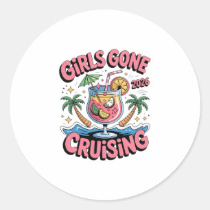 Girls Gone Cruising 2026 Drink Cruise Vacation Tri Classic Round Sticker