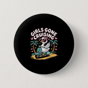 Girls Gone Cruising 2026 Goose Cruise Vacation 6 Cm Round Badge