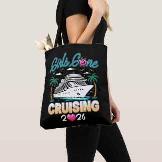 Girls Gone Cruising 2026 Matching Friends Cruise  Tote Bag