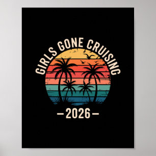 Girls Gone Cruising 2026 Palm Trees Cruise Vacatio Poster