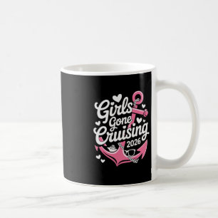 Girls Gone Cruising 2026 Pink Cruise Vacation Trip Coffee Mug