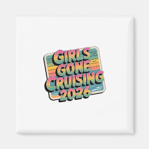 Girls Gone Cruising 2026 Postcard Cruise Vacation Magnet