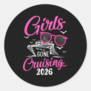 Girls Gone Cruising 2026 Vacation Party Cruise Classic Round Sticker