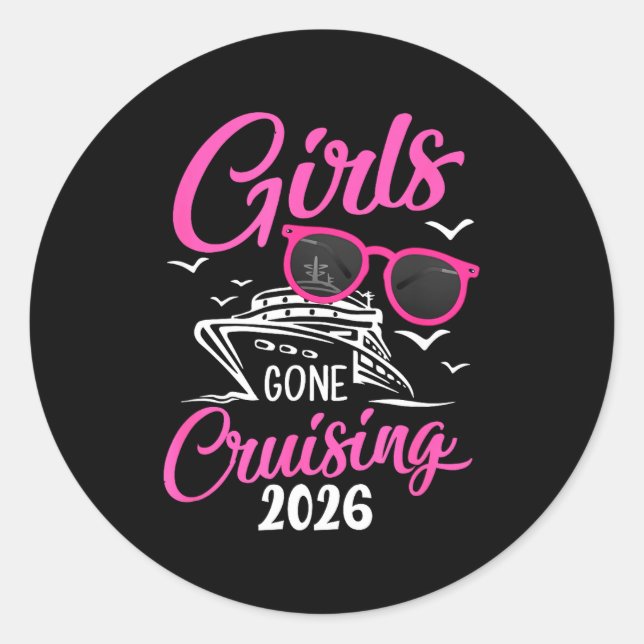 Girls Gone Cruising 2026 Vacation Party Cruise  Classic Round Sticker (Front)