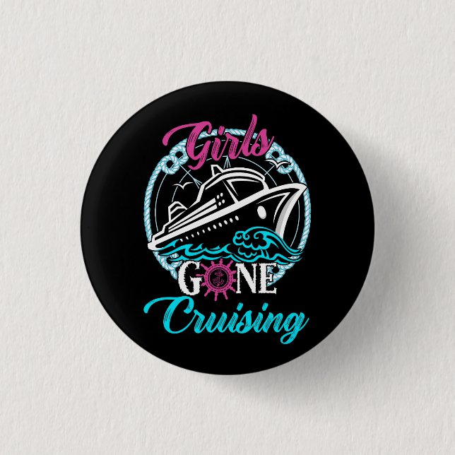 Girls Gone Cruising Cruise Lovers Boat Captain Anc 3 Cm Round Badge (Front)